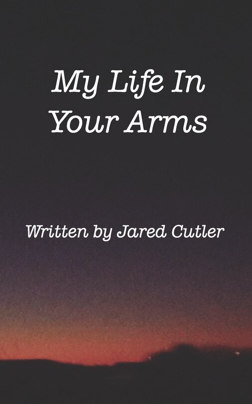 Front cover_My Life In Your Arms