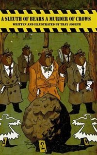 Front cover_A Sleuth of Bears A Murder of Crows