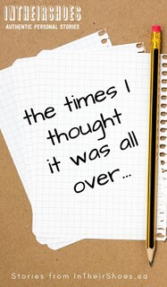 Front cover_The Times I Thought It Was All Over