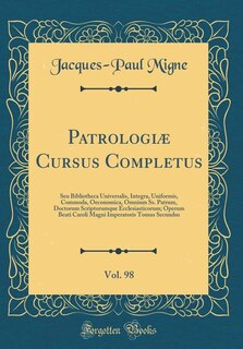 Front cover_Patrologiæ Cursus Completus, Vol. 98