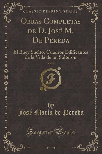 Couverture_Obras Completas de D. José M. De Pereda, Vol. 2
