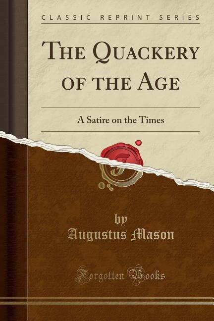 Front cover_The Quackery of the Age