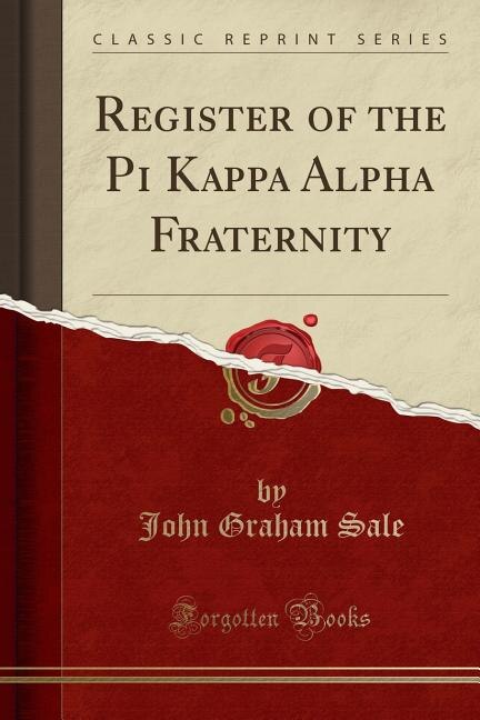Front cover_Register of the Pi Kappa Alpha Fraternity (Classic Reprint)