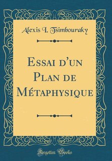 Front cover_Essai d'un Plan de Métaphysique (Classic Reprint)