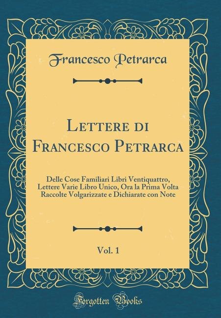 Couverture_Lettere di Francesco Petrarca, Vol. 1