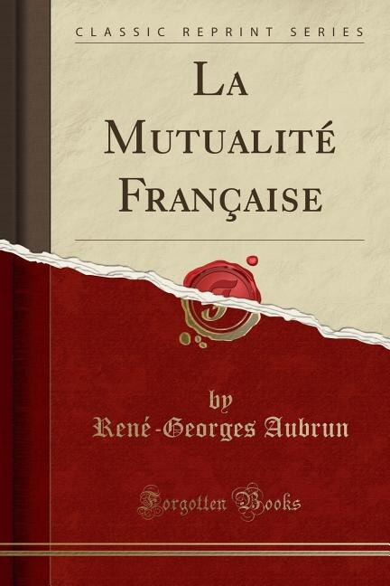 Front cover_La Mutualité Française (Classic Reprint)