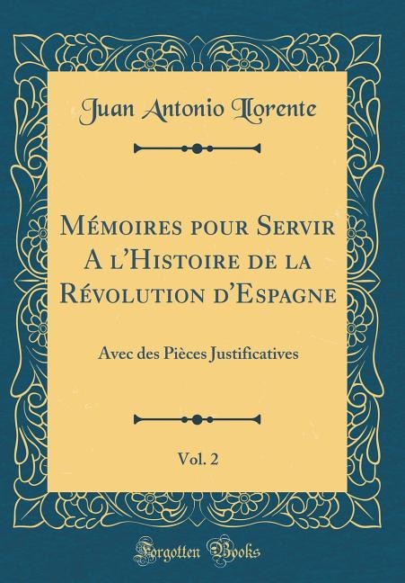 Front cover_Mémoires pour Servir A l'Histoire de la Révolution d'Espagne, Vol. 2
