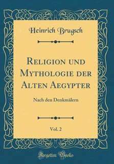 Couverture_Religion und Mythologie der Alten Aegypter, Vol. 2