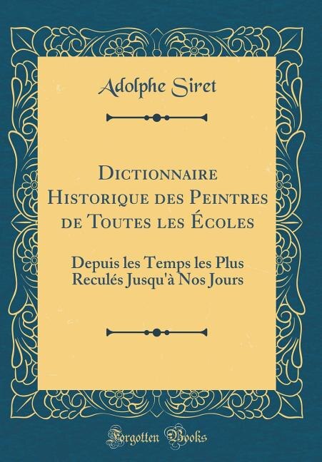 Front cover_Dictionnaire Historique des Peintres de Toutes les Écoles