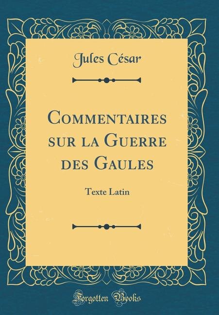 Front cover_Commentaires sur la Guerre des Gaules