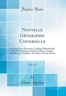 Couverture_Nouvelle Géographie Universelle, Vol. 13