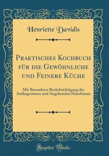 Couverture_Praktisches Kochbuch für die Gewöhnliche und Feinere Küche