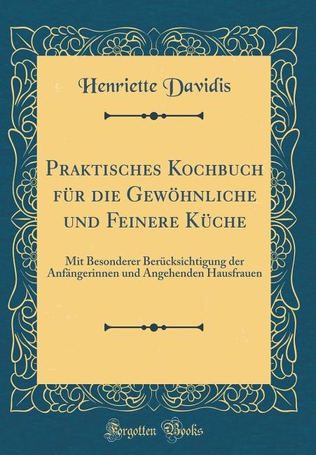 Couverture_Praktisches Kochbuch für die Gewöhnliche und Feinere Küche