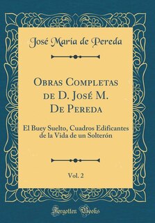 Couverture_Obras Completas de D. José M. De Pereda, Vol. 2