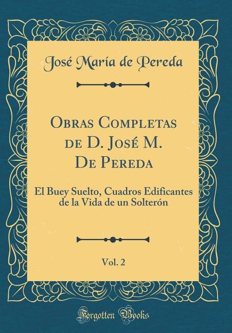 Couverture_Obras Completas de D. José M. De Pereda, Vol. 2