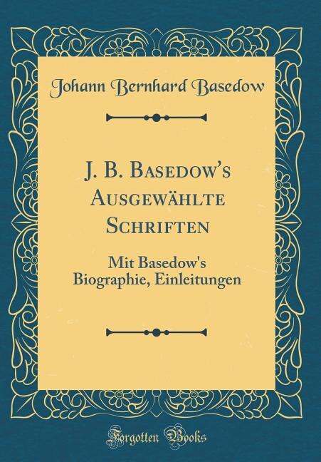 Couverture_J. B. Basedow's Ausgewählte Schriften