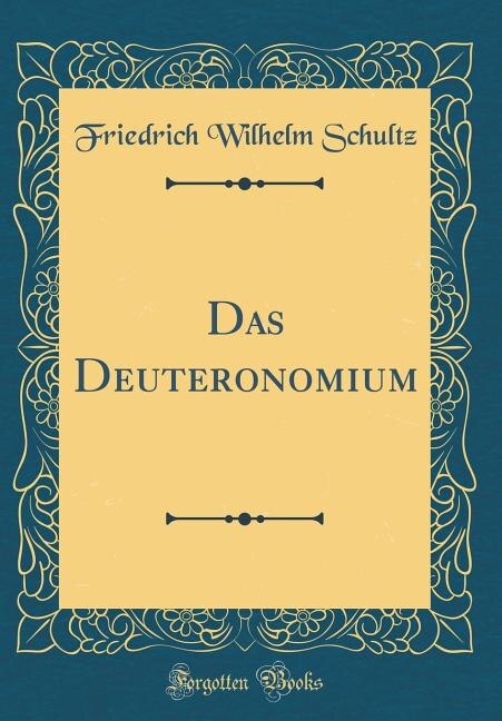 Front cover_Das Deuteronomium (Classic Reprint)