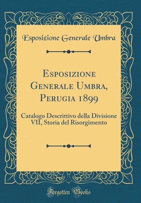 Couverture_Esposizione Generale Umbra, Perugia 1899