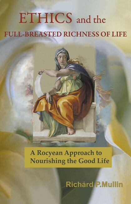 Couverture_Ethics and the Full-Breasted Richness of Life