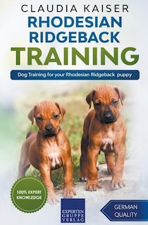 Couverture_Rhodesian Ridgeback Training - Dog Training for your Rhodesian Ridgeback puppy