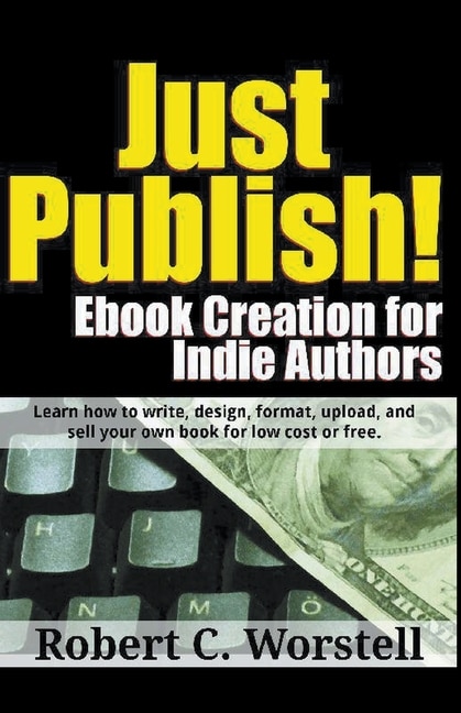 Couverture_Just Publish! Ebook Creation for Indie Authors