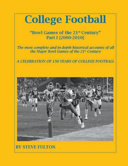 Front cover_College Football Bowl Games of the 21st Century - Part I {2000-2010}
