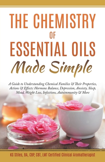 Couverture_The Chemistry of Essential Oils Made Simple