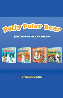 Couverture_Polly Polar Bear in the Summer Olympics Series.- Four Book Collection