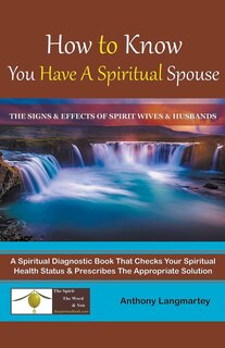 Front cover_How to Know You Have A Spiritual Spouse