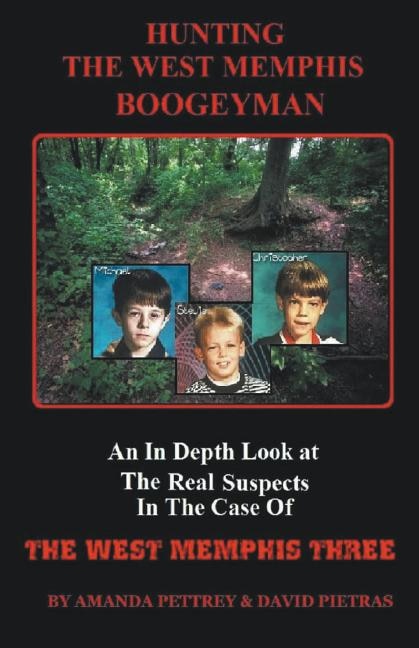 Front cover_Hunting The West Memphis Boogeyman
