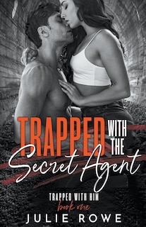 Front cover_Trapped with the Secret Agent