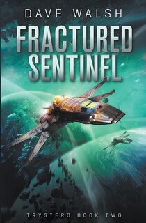Front cover_Fractured Sentinel