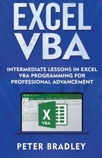 Couverture_Excel VBA - Intermediate Lessons in Excel VBA Programming for Professional Advancement