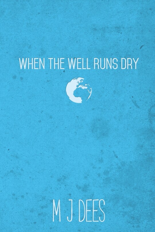 Couverture_When the Well Runs Dry