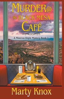 Front cover_Murder@ the Black Mesa Café