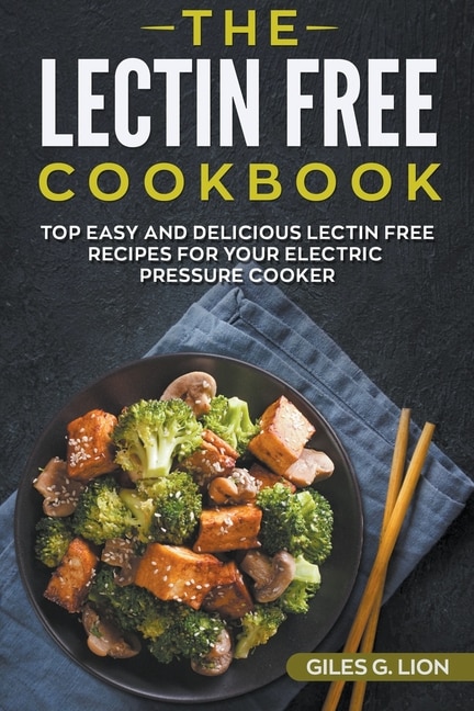 Front cover_The Lectin Free Cookbook