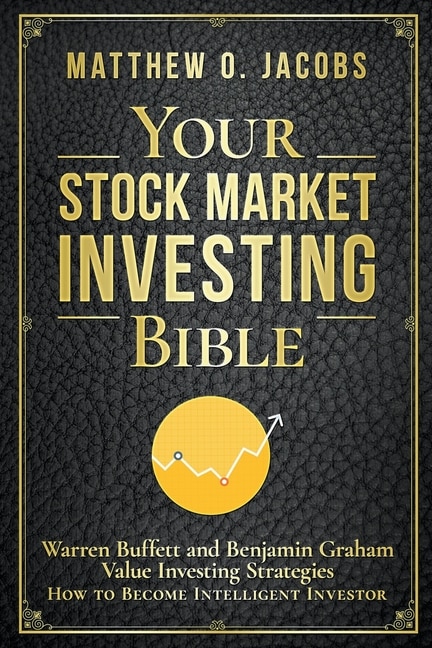 Front cover_Your Stock Market Investing Bible