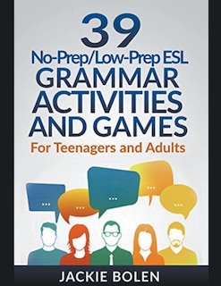 Front cover_39 No-Prep/Low-Prep ESL Grammar Activities and Games