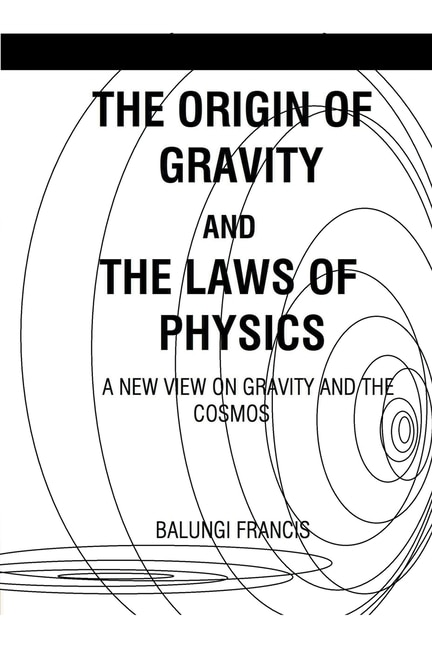 Couverture_The Origin of Gravity and the Laws of Physics
