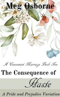 Front cover_The Consequence of Haste