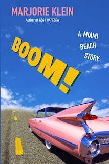 Front cover_Boom! A Miami Beach Story