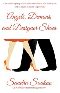 Front cover_Angels, Demons, and Designer Shoes