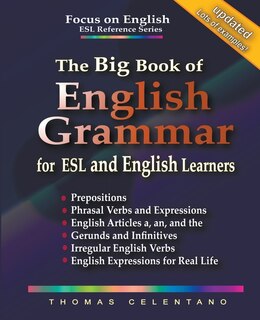 Front cover_The Big Book Of English Grammar For Esl And English Learners