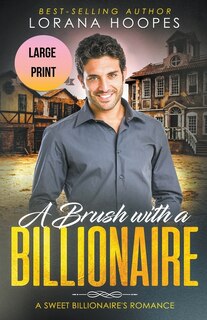 Couverture_A Brush with a Billiionaire Large Print Edition