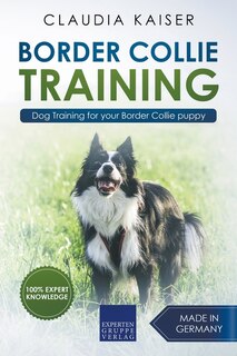 Front cover_Border Collie Training - Dog Training for your Border Collie puppy