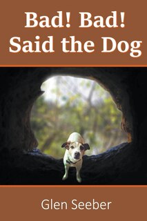 Couverture_Bad! Bad! Said the Dog