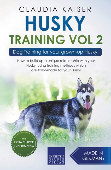 Front cover_Husky Training Vol 2 - Dog Training for Your Grown-up Husky