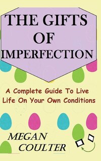 Front cover_The Gifts Of Imperfection