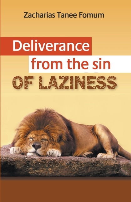 Front cover_Deliverance From The Sin of Laziness