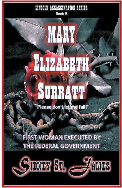 Front cover_Mary Elizabeth Surratt - Please Don't Let Me Fall!